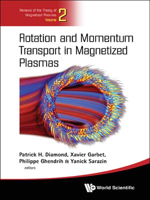 cover image of Rotation and Momentum Transport In Magnetized Plasmas